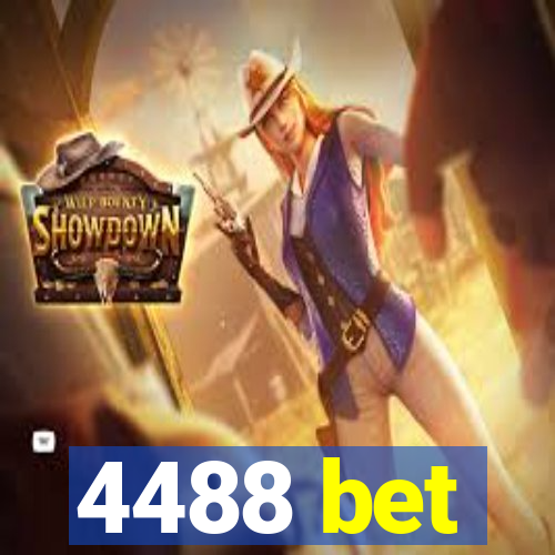 4488 bet